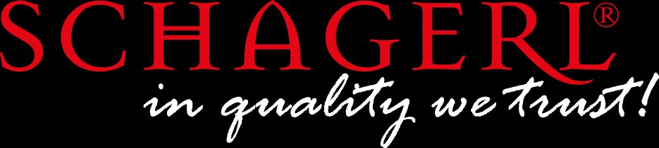 Schagerl - In quality we trust!
